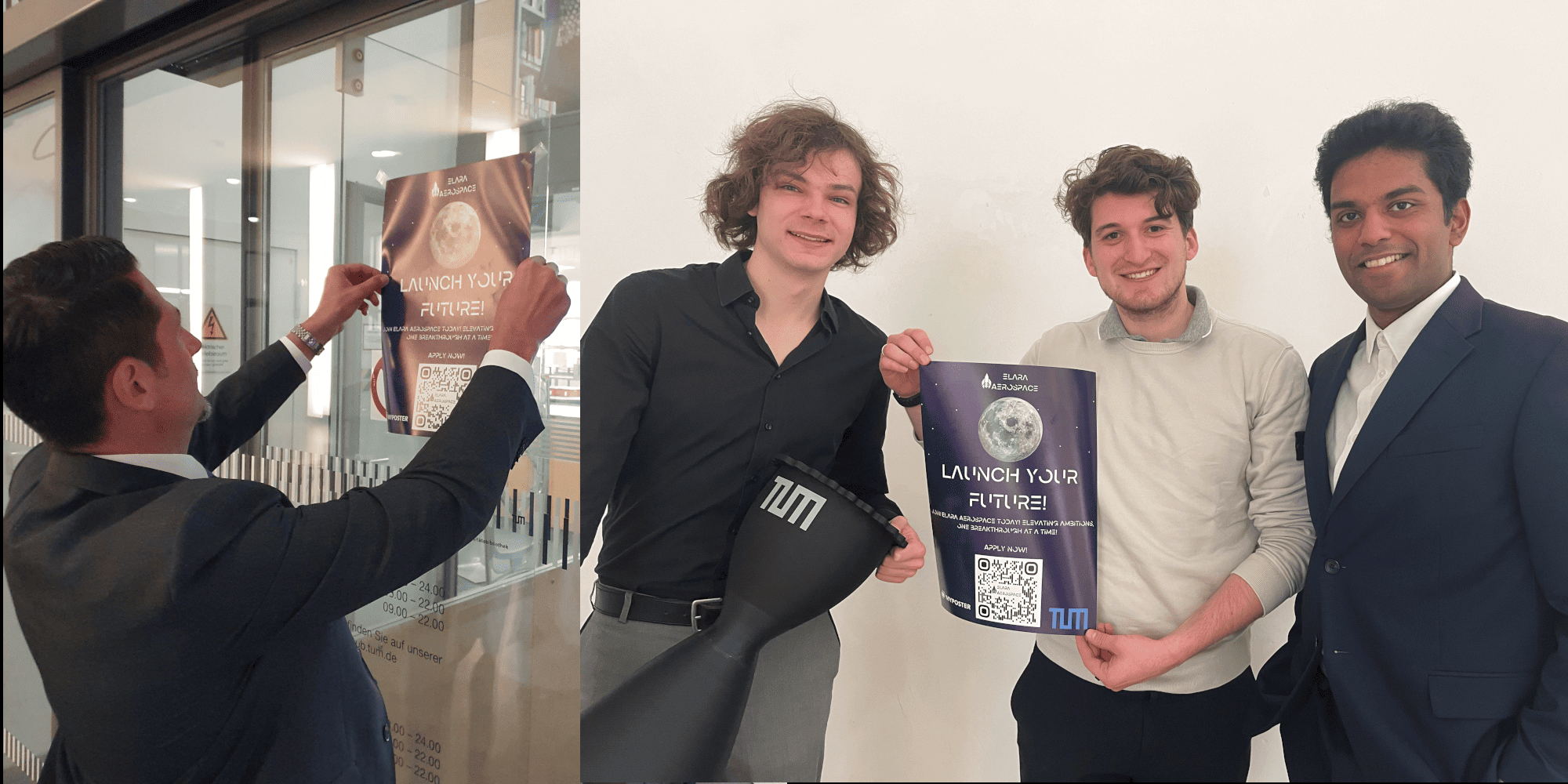TUM president hanging up a Elara Aerospace poster at TUM campus / Tom Luca Reinhardt, Suriyaa Sundararuban and Tobias Jäger showcasing Elara Aerospace posters for Munich universities
